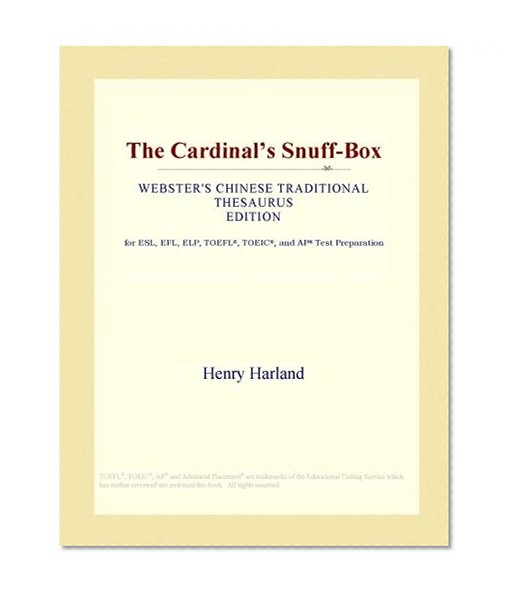 The Cardinal's Snuff-Box (Webster's Chinese Traditional Thesaurus Edition)