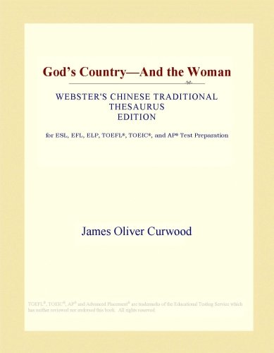 God's CountryAnd the Woman (Webster's Chinese Traditional Thesaurus Edition)