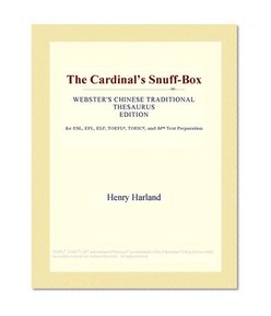 The Cardinal's Snuff-Box (Webster's Chinese Traditional Thesaurus Edition)