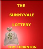 THE SUNNYVALE LOTTERY