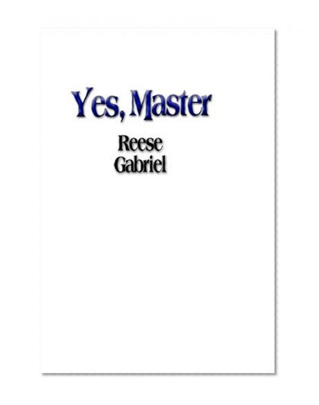Yes, Master