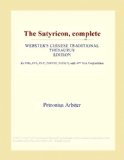 The Satyricon, complete (Webster's Chinese Traditional Thesaurus Edition)