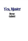 Yes, Master