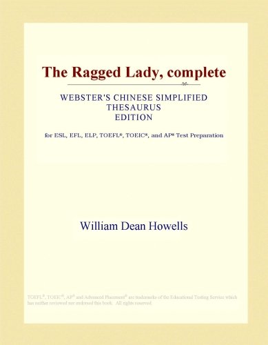 The Ragged Lady, complete (Webster's Chinese Simplified Thesaurus Edition)