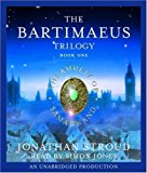 By Jonathan Stroud: The Amulet of Samarkand (The Bartimaeus Trilogy, Book 1) [Audiobook]