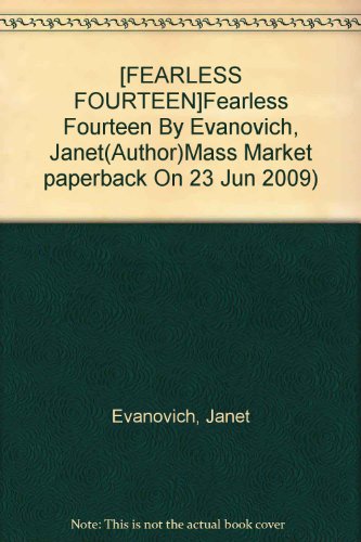 [FEARLESS FOURTEEN]Fearless Fourteen By Evanovich, Janet(Author)Mass Market paperback On 23 Jun 2009)