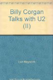 Billy Corgan Talks with U2 (II)