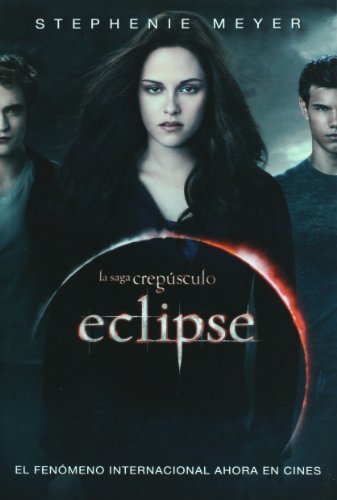 Eclipse (En Espanol) (Con portada de la pelicula) / Eclipse (Movie Tie-In) (Crepusculo / Twilight) (Spanish Edition) [Paperback]