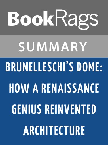 Brunelleschi's Dome by Ross King | Summary & Study Guide