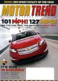 Motor Trend December 2010 Chevy Volt on Cover (101 MPH! 127 MPG!), War of the Minivans, Kia Optima, Audi A7, Suzuki Kizashis' in LA, SUV of the Year