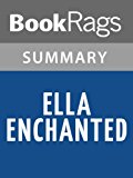 Summary & Study Guide Ella Enchanted by Gail Carson Levine