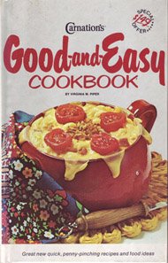 Carnation's Good-and-Easy Cookbook