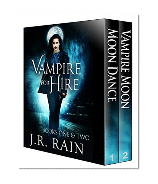 Vampire for Hire: Books One and Two