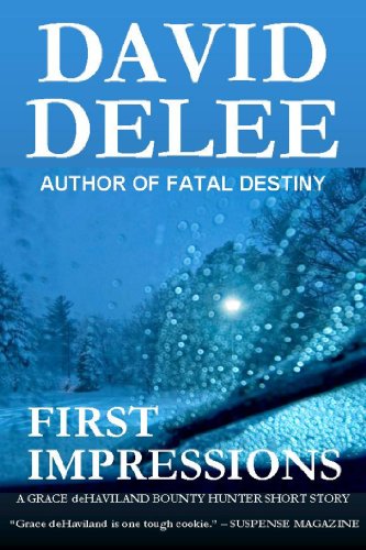First Impressions: A Grace deHaviland Story (Grace deHaviland Short Story Book 1)