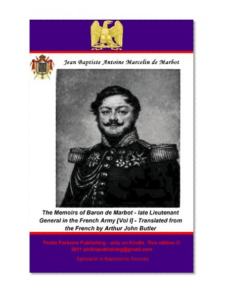 The Memoirs of Baron de Marbot - late Lieutenant General in the French Army Vol.2