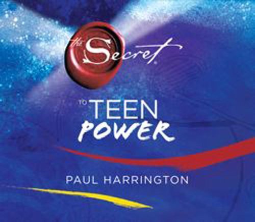 By Paul Harrington: The Secret to Teen Power [Audiobook]