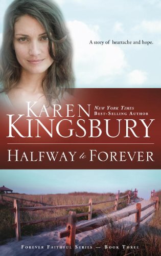 Halfway to Forever (Forever Faithful Book 3)