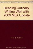 Reading Critically, Writing Well with 2009 MLA Update
