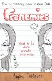 Frenemies: What to Do When Friends Turn Mean (Spire Books)