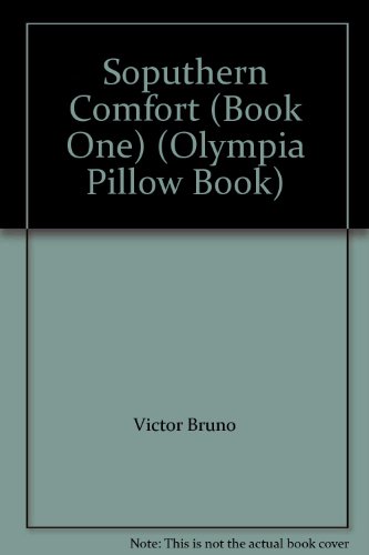Soputhern Comfort (Book One) (Olympia Pillow Book)
