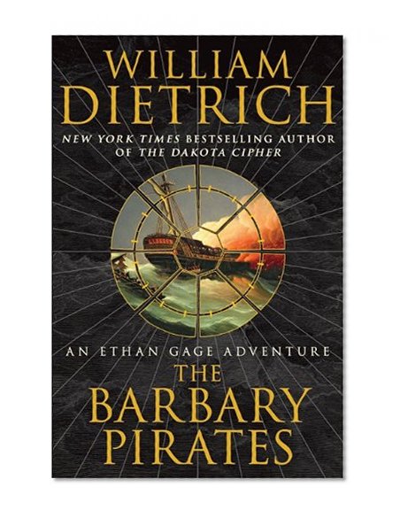 The Barbary Pirates: An Ethan Gage Adventure