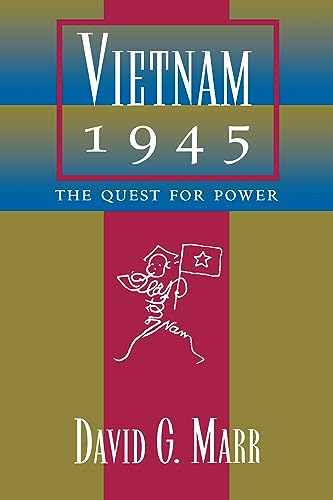 Vietnam 1945: The Quest  for Power (A Philip E. Lilienthal Book)