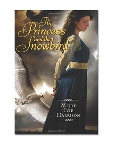 The Princess and the Snowbird