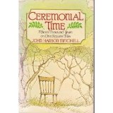 Ceremonial Time: Fifteen Thousand Years on One Square Mile