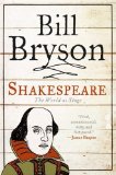 Shakespeare: The World as Stage (Eminent Lives) By Bill Bryson