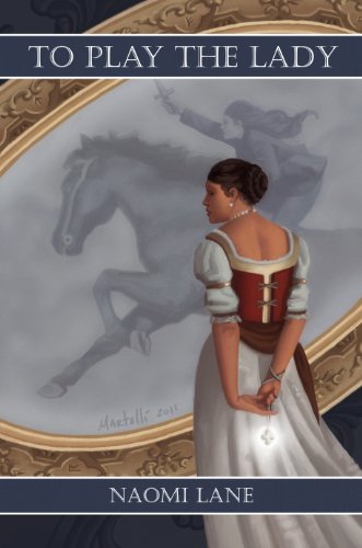 To Play the Lady (Sevalian Chronicles Book 1)