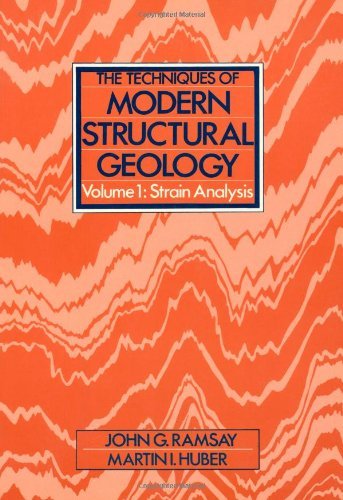 By John G. Ramsay - The Techniques of Modern Structural Geology: Strain Analyses (1984-02-26) [Paperback]
