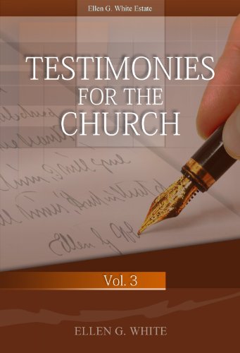 Testimonies for the Church Volume 3