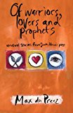 Of Warriors, Lovers and Prophets: Unusual Stories from South Africa's Past