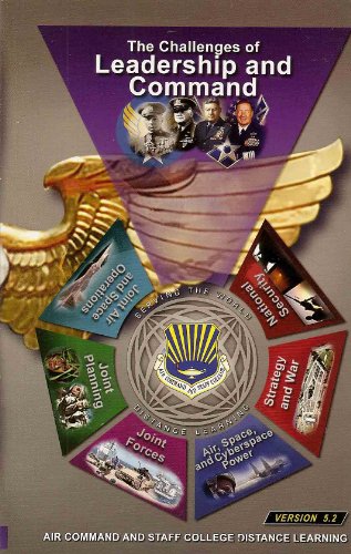 The Challenges of Leadership and Command (Version 5.2) with CD-ROM