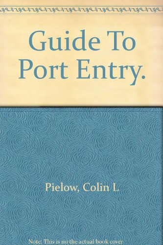 Guide to Port Entry : 1971 Edition