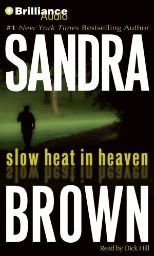 By Sandra Brown: Slow Heat in Heaven [Audiobook]