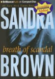 Breath of Scandal By Sandra Brown(A)/Dick Hill(N) [Audiobook]