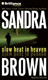 By Sandra Brown: Slow Heat in Heaven [Audiobook]