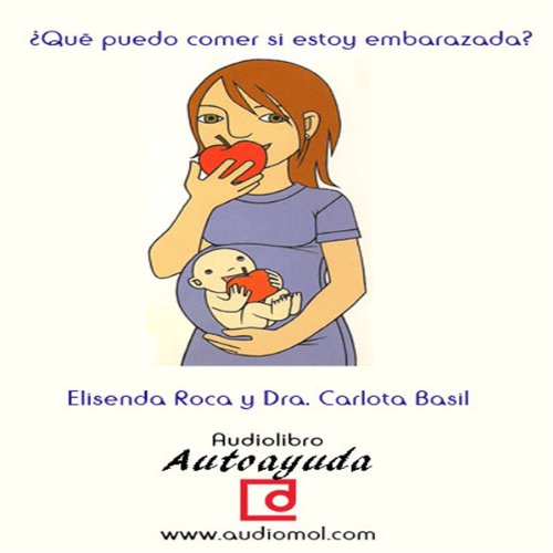 Â¿QuÃ© puedo comer si estoy embarazada? [What Can I Eat If I'm Pregnant?]