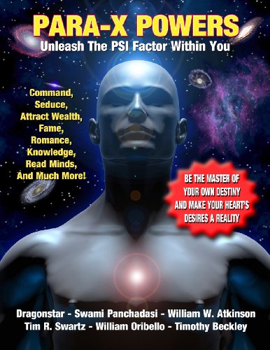 Para-X Powers: Unleash The PSI Factor Within You