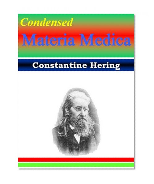 Hering's Condensed MATERIA MEDICA: Homeopathy