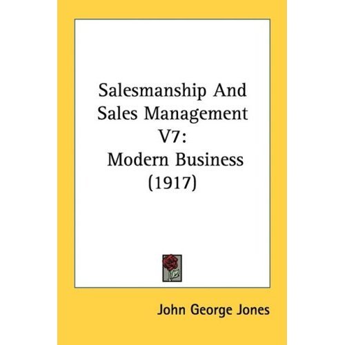 SALESMANSHIP AND SALES MANAGEMENT IN MODERN BUSINESS