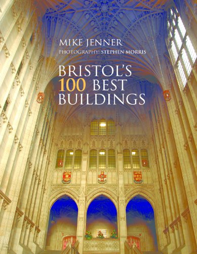 Bristol's 100 Best Buildings