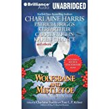 Wolfsbane and Mistletoe: Hair-Raising Holiday Tales