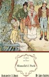 Mansfield Park: The Jane Austen Illustrated Edition