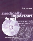 Medically Important Fungi: A Guide to Identification