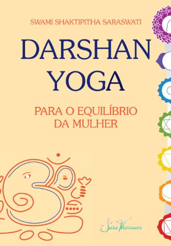 Darshan Yoga para o equilÃ­brio da mulher (Portuguese Edition)
