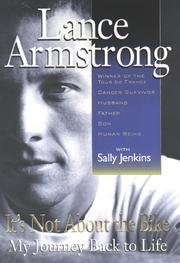 By Lance Armstrong, Sally Jenkins: It's Not About the Bike: My Journey Back to Life
