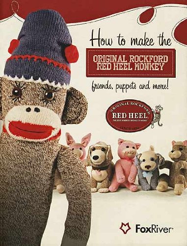 How to Make the Original Rockford Red Heel Monkey Friends, Puppets and More!