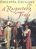A Respectable Trade [Large Print]